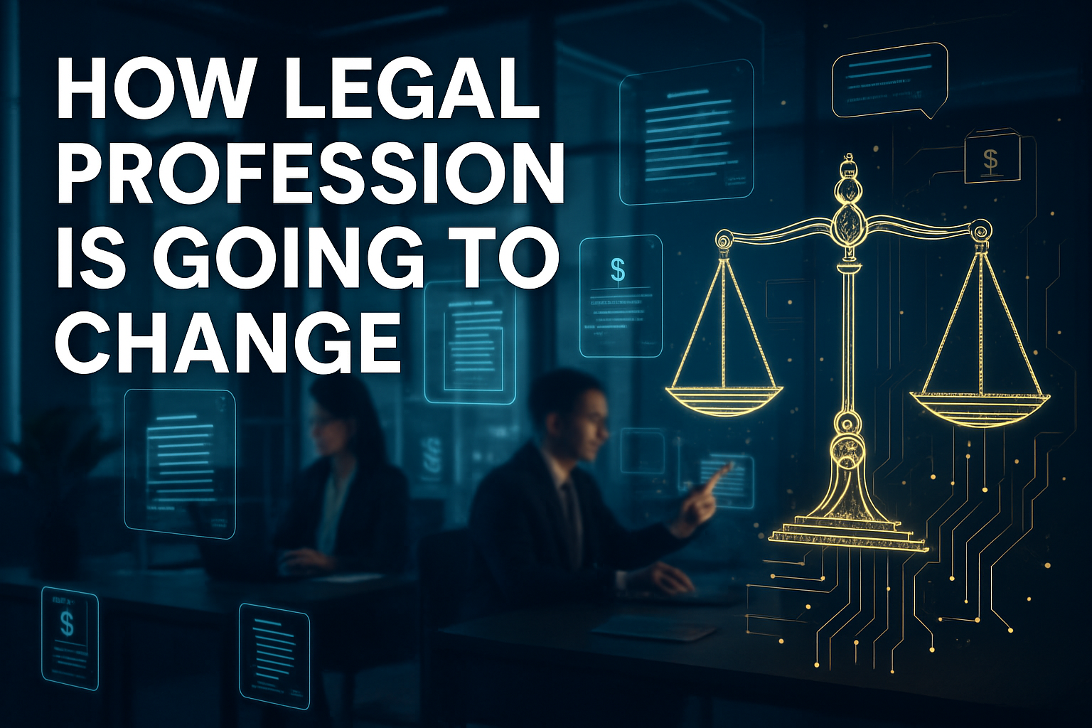 Professional landscape hero image (1536x1024) featuring bold text overlay 'How Legal Profession is Going to Change' in extra large 72pt whit