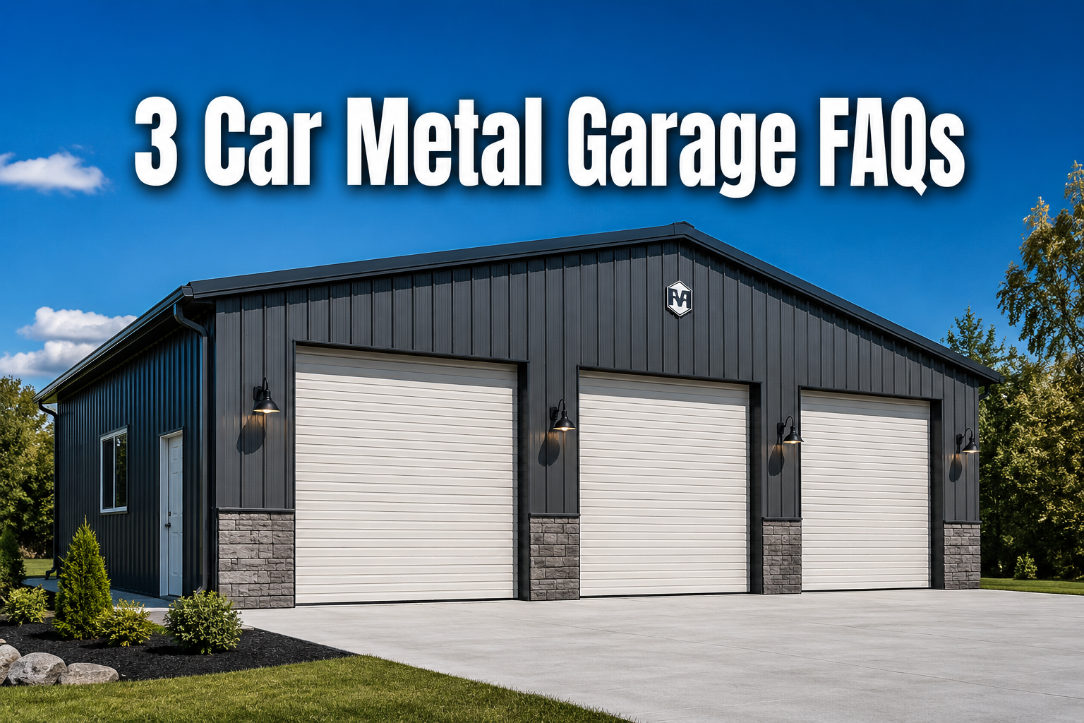 Professional () hero image featuring '3 Car Metal Garage FAQs' in extra large white with dark drop , centered in upper third