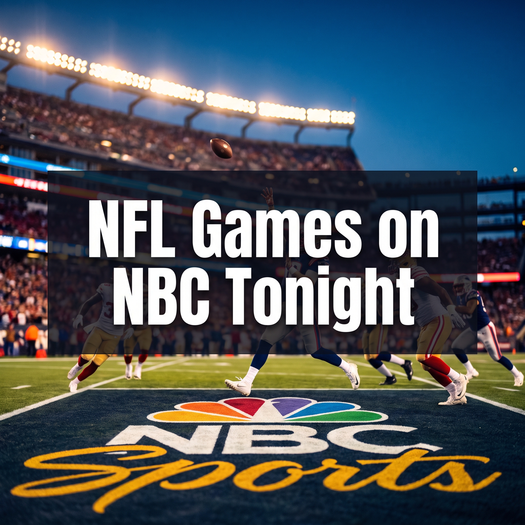 Professional () hero image with 'NFL Games on NBC Tonight' in white on a dark semi-transparent panel, centered with 8% safe